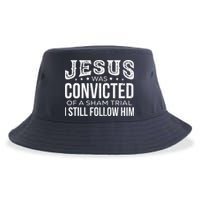 Jesus Was Convicted Of A Sham Trial I Still Follow Him Sustainable Bucket Hat