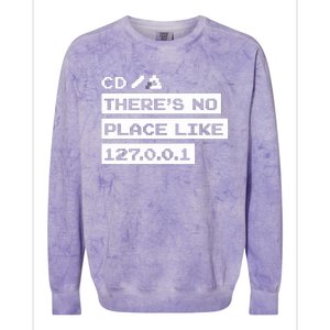 Jeffrey Way Cd ThereS No Place Like 127.0.0.1 Colorblast Crewneck Sweatshirt