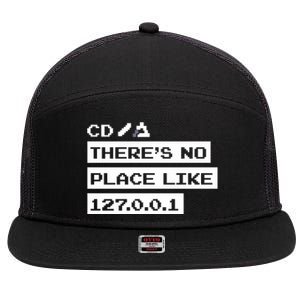 Jeffrey Way Cd ThereS No Place Like 127.0.0.1 7 Panel Mesh Trucker Snapback Hat