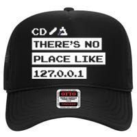 Jeffrey Way Cd ThereS No Place Like 127.0.0.1 High Crown Mesh Back Trucker Hat