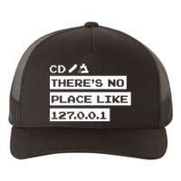 Jeffrey Way Cd ThereS No Place Like 127.0.0.1 Yupoong Adult 5-Panel Trucker Hat