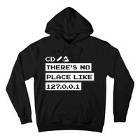 Jeffrey Way Cd ThereS No Place Like 127.0.0.1 Hoodie