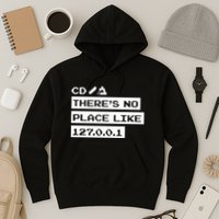 Jeffrey Way Cd ThereS No Place Like 127.0.0.1 Hoodie