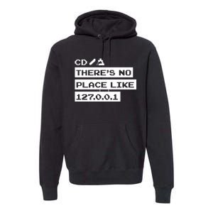 Jeffrey Way Cd ThereS No Place Like 127.0.0.1 Premium Hoodie