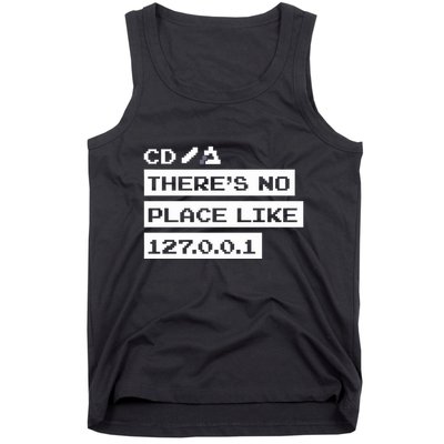 Jeffrey Way Cd ThereS No Place Like 127.0.0.1 Tank Top