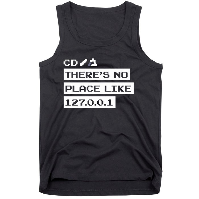 Jeffrey Way Cd ThereS No Place Like 127.0.0.1 Tank Top