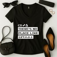 Jeffrey Way Cd ThereS No Place Like 127.0.0.1 Women's V-Neck T-Shirt