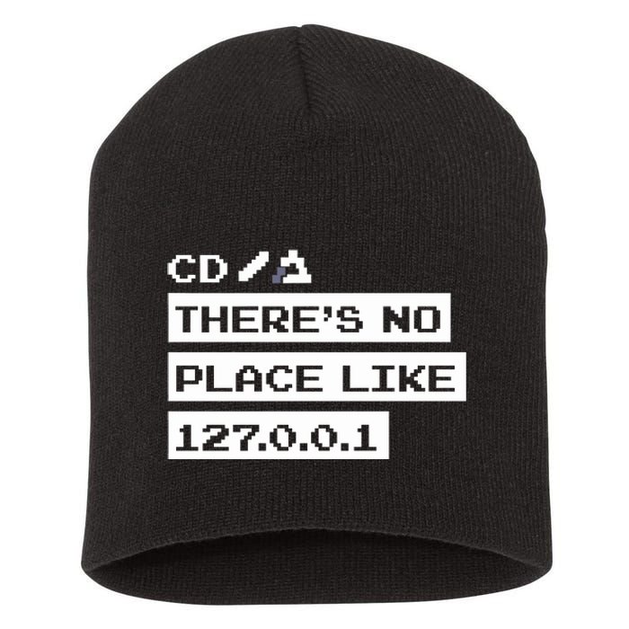 Jeffrey Way Cd ThereS No Place Like 127.0.0.1 Short Acrylic Beanie