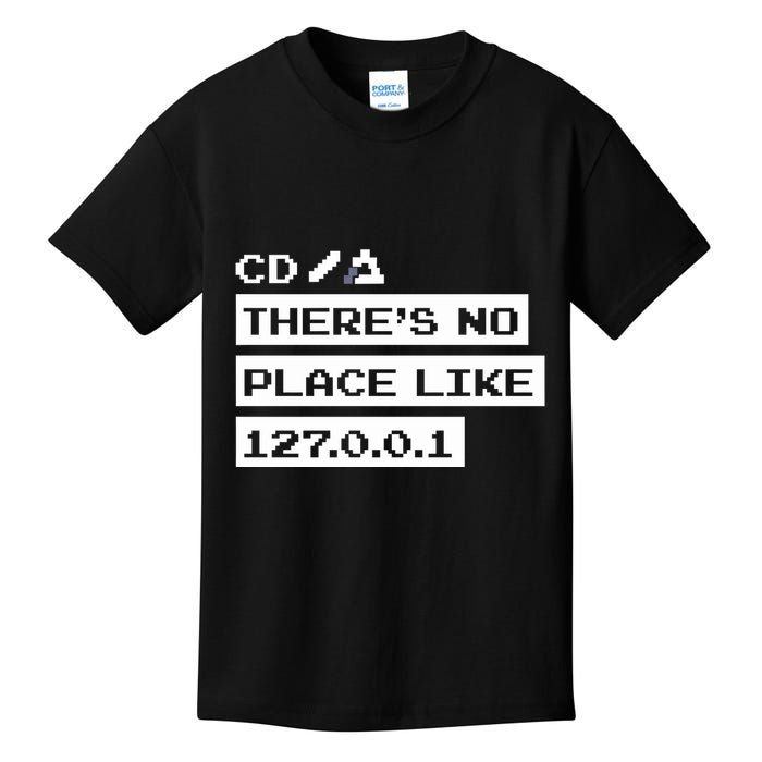 Jeffrey Way Cd ThereS No Place Like 127.0.0.1 Kids T-Shirt