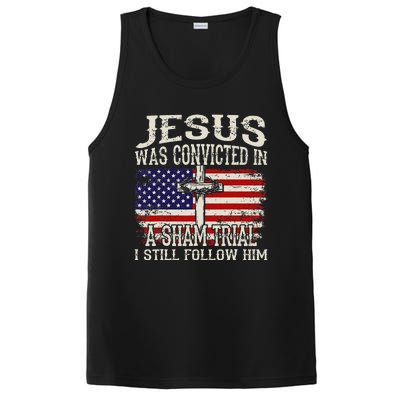 Jesus Was Convicted In A Sham Trial I Still Follow Him PosiCharge Competitor Tank