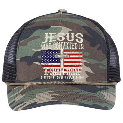 Jesus Was Convicted In A Sham Trial I Still Follow Him Retro Rope Trucker Hat Cap