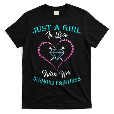 Just With Diamond Painting For Diamond Painting Lover T-Shirt