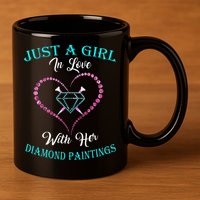 Just With Diamond Painting For Diamond Painting Lover 11oz C Handle Ceramic Mug