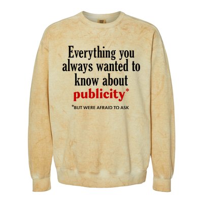 Jack Wearing Everything You Always Wanted To Know About Publicity Colorblast Crewneck Sweatshirt