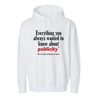 Jack Wearing Everything You Always Wanted To Know About Publicity Garment-Dyed Fleece Hoodie