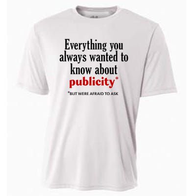 Jack Wearing Everything You Always Wanted To Know About Publicity Cooling Performance Crew T-Shirt