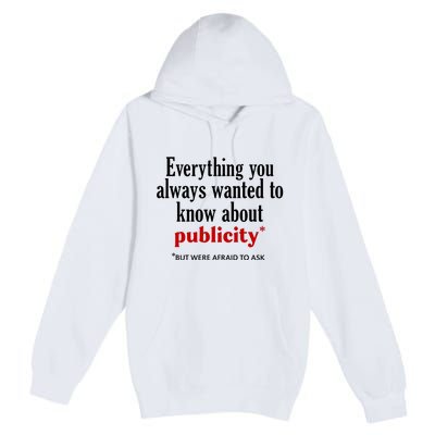 Jack Wearing Everything You Always Wanted To Know About Publicity Premium Pullover Hoodie