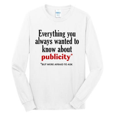 Jack Wearing Everything You Always Wanted To Know About Publicity Tall Long Sleeve T-Shirt