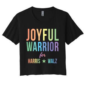 Joyful Warrior For Kamala Harris Tim Walz 2024 Women's Crop Top Tee