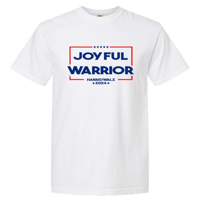 Joyful Warrior For Kamala Harris Tim Walz 2024 Garment-Dyed Heavyweight T-Shirt