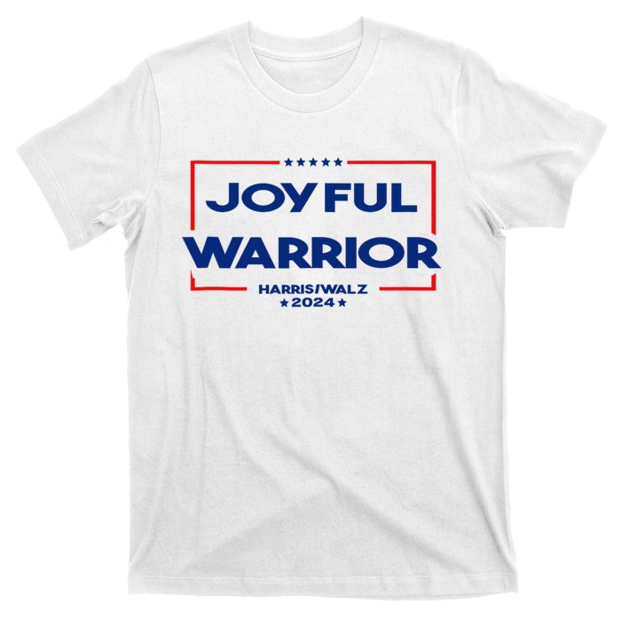 Joyful Warrior For Kamala Harris Tim Walz 2024 T-Shirt