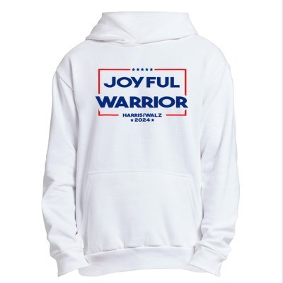 Joyful Warrior For Kamala Harris Tim Walz 2024 Urban Pullover Hoodie