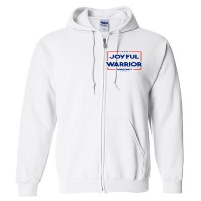 Joyful Warrior For Kamala Harris Tim Walz 2024 Full Zip Hoodie