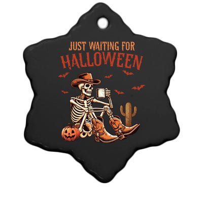 Just Waiting For Halloween Funny Skeleton Western Halloween Gift Ceramic Star Ornament