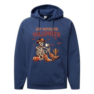 Just Waiting For Halloween Funny Skeleton Western Halloween Gift Performance Fleece Hoodie