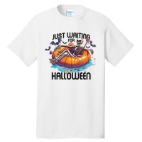 Just Waiting For Halloween Skeleton Funny Tall T-Shirt