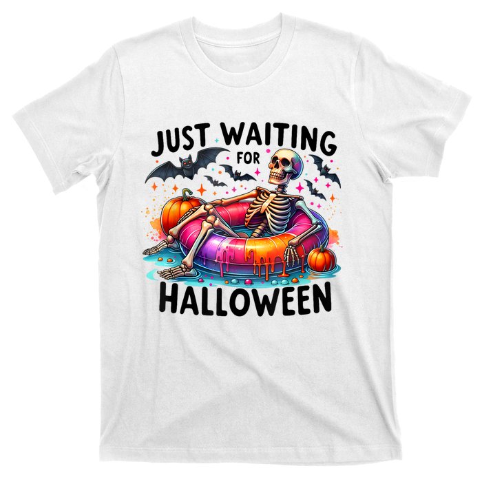 Just Waiting For Halloween Funny Skeleton Spooky Vibe Summer Gift T-Shirt