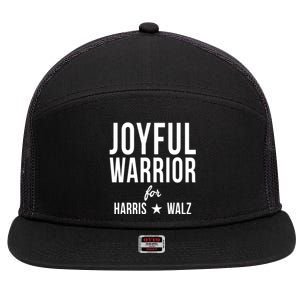 Joyful Warrior For Kamala Harris Tim Walz 2024 7 Panel Mesh Trucker Snapback Hat