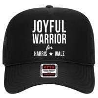 Joyful Warrior For Kamala Harris Tim Walz 2024 High Crown Mesh Back Trucker Hat