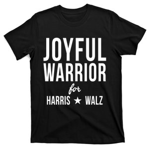 Joyful Warrior For Kamala Harris Tim Walz 2024 T-Shirt