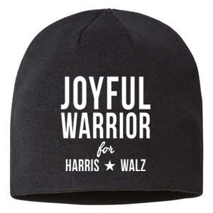 Joyful Warrior For Kamala Harris Tim Walz 2024 Sustainable Beanie