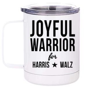 Joyful Warrior For Kamala Harris Tim Walz 2024 12 oz Stainless Steel Tumbler Cup