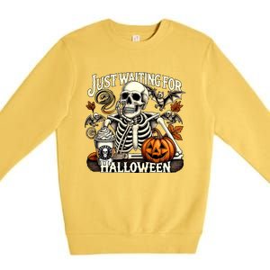 Just Waiting For Halloween Skeleton Coffee Spooky Season Gift Premium Crewneck Sweatshirt