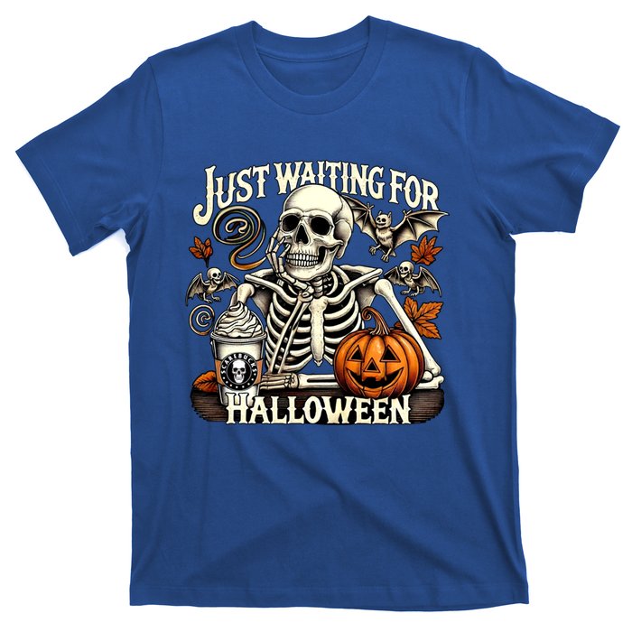 Just Waiting For Halloween Skeleton Coffee Spooky Season Gift T-Shirt