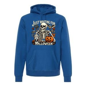 Just Waiting For Halloween Skeleton Coffee Spooky Season Gift Premium Hoodie