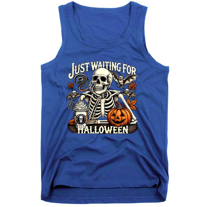 Just Waiting For Halloween Skeleton Coffee Spooky Season Gift Tank Top