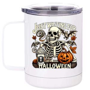 Just Waiting For Halloween Skeleton Coffee Spooky Season Gift 12 oz Stainless Steel Tumbler Cup