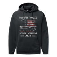 Joyful Warrior For Kamala Harris Tim Walz 2024 Performance Fleece Hoodie