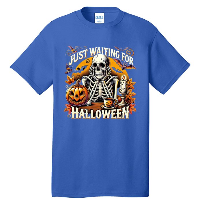 Just Waiting For Halloween Skeleton Coffee Spooky Season Gift Tall T-Shirt