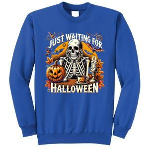 Just Waiting For Halloween Skeleton Coffee Spooky Season Gift Tall Sweatshirt