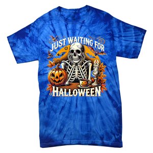 Just Waiting For Halloween Skeleton Coffee Spooky Season Gift Tie-Dye T-Shirt