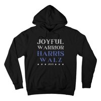 Joyful Warrior For Kamala Harris Tim Walz Waltz 2024 Hoodie