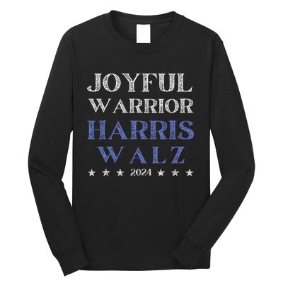 Joyful Warrior For Kamala Harris Tim Walz Waltz 2024 Long Sleeve Shirt