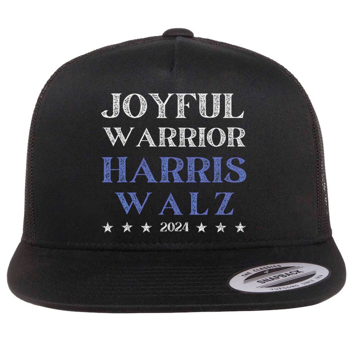 Joyful Warrior For Kamala Harris Tim Walz Waltz 2024 Flat Bill Trucker Hat