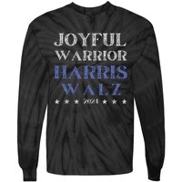 Joyful Warrior For Kamala Harris Tim Walz Waltz 2024 Tie-Dye Long Sleeve Shirt