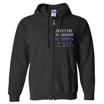 Joyful Warrior For Kamala Harris Tim Walz Waltz 2024 Full Zip Hoodie